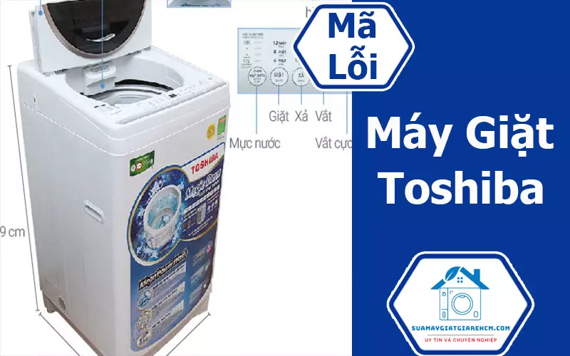 Mã lỗi máy giặt Toshiba