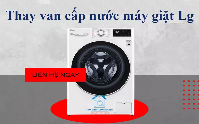 Thay van cấp nước máy giặt Lg