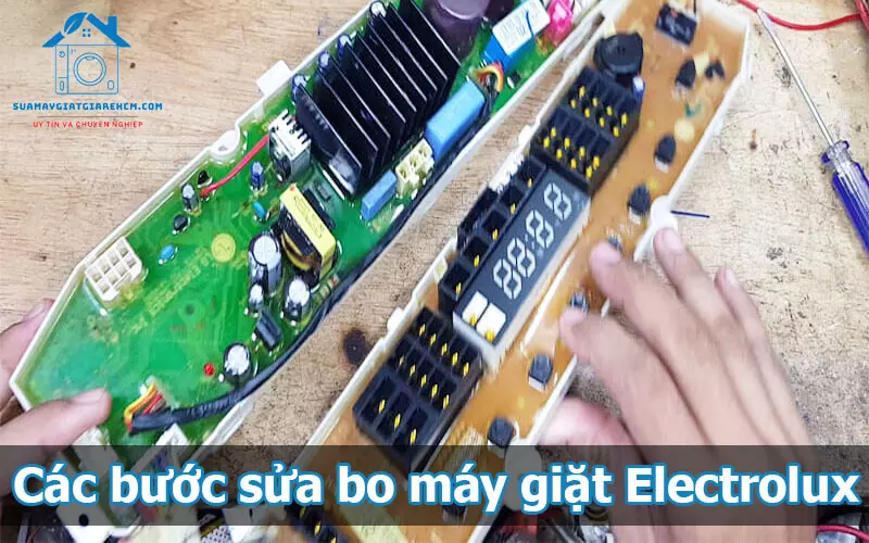 Các bước sửa bo máy giặt Electrolux