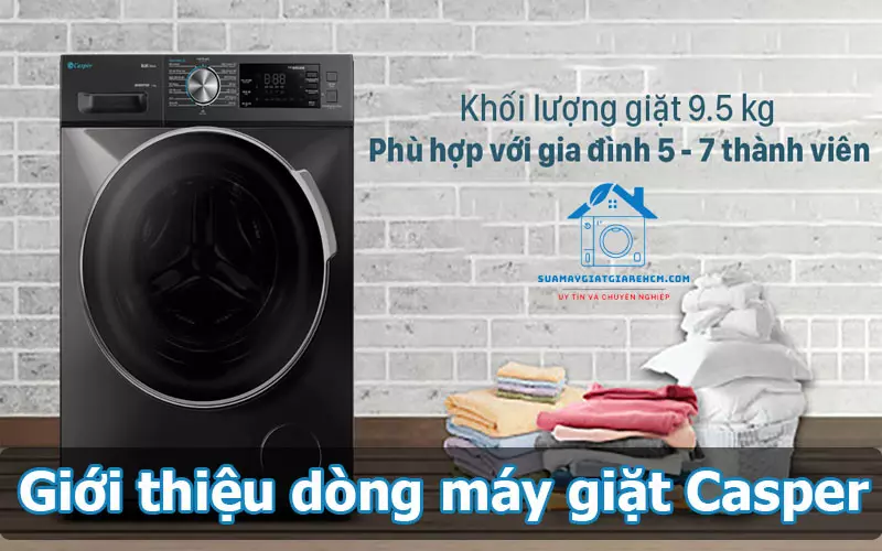 Giới thiệu dòng máy giặt Casper